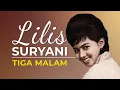 Download Lagu Lilis Suryani - Tiga Malam (dengan Lirik)