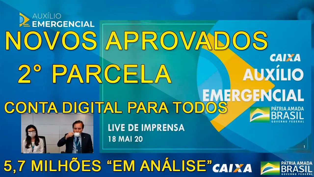 CAIXA 18/05 - NOVIDADES SOBRE OS NOVOS PAGAMENTOS DA 1° PARCELA E 2° PARCELA AUXÍLIO EMERGENCIAL
