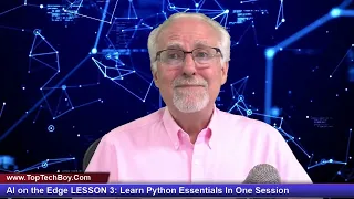 AI on the Edge LESSON 3 Learn Python Essentials In One Session