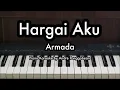 Download Lagu Hargai Aku - Armada | Piano Karaoke by Andre Panggabean