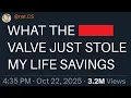 Valve just ruined people s lives