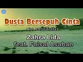 Download Lagu Dusta Bersepuh Cinta - Zahra Lida (lirik Lagu)| Lagu Indonesia  ~ sejauh mana telah ku tempuh derita