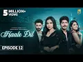 Download Lagu Haale Dil (Episode 12) Manisha Rani | Nishank Verma | Harshad Arora | Jenifer Emmanuel |Sargun Mehta
