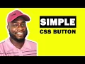 Simple CSS Button Design For Absolute Beginners