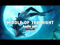 Lagu Middle of the night - Elley Duhé (slowed) [edit audio]