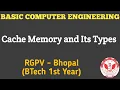 Cache Memory and Its Types Basic Computer Engineering BTech 1st Year RGPV