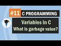 Variables in C What is a garbage value