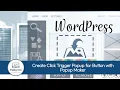 Create Click Trigger Popup for Button with Popup Maker
