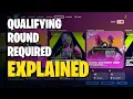 Qualifying Round Required EXPLAINED - Fortnite Tournaments