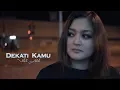 Download Lagu VELVET ADUK - DEKATI KAMU (OFFICIAL MUSIC VIDEO)