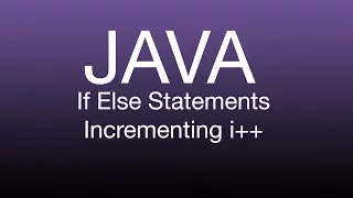 Java made Simple If Else Statements Tutorial
