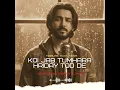 Koi Jab Tumhara Hriday Tod De (Unplug)