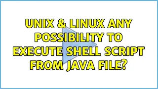 Unix Linux Any possibility to execute shell script from java file