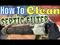 How To Clean A Septic Tank Filter - Effluent