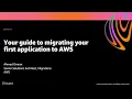 AWS re Invent 2020 Your guide to migrating your first application to AWS