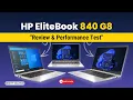 HP Elitebook 840 G8 Review Business Laptop Performance Specs Test