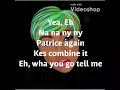 KES & Patrice Roberts - like it like that (2AM Project) LYRICS
