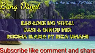 dasi dan gincu mix rhoma irama ft riza umami karaoke kn7000