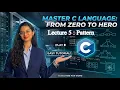 C Programming Part 5 Pattern Printing Full C Course