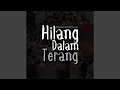 Download Lagu Hilang Dalam Terang