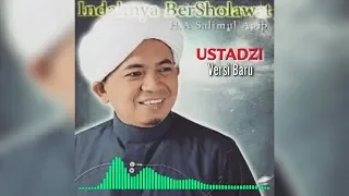 Download USTADZI versi Baru - KH Ahmad Salimul Apip MP3