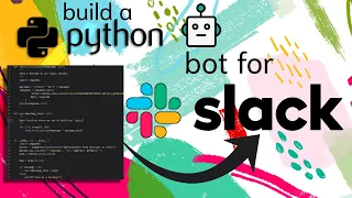 Send Slack Messages with This Python Script - Clearly explained Slack API Bot