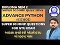 ADVANCE PYTHON 4321602 SUPER 30 MIMP QUESTION FOR GTU EXAM DIPLOMA SEM 2 IT MIMP PYTHON IMP
