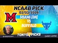 Miami Ohio vs Buffalo NCAAB Betting Odds Picks 26 Night Moves Show