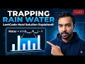 Trapping Rain Water LeetCode 42 Interview Essential Full visual solution