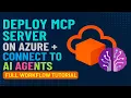 How to Create Deploy MCP Server on Azure and Use it in AI Agents