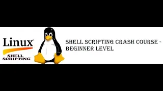 Shell Scripting Crash Course - Beginner Level