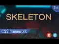Making a Simple Website Using the Skeleton Framework