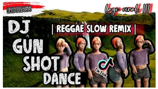 Download Gun Shot Dance ( Everything I Do, I Do It For You ) Reggae Slow Remix Tiktok 2021 | DUYLIZER REMIX MP3