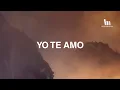 Download Lagu Yo Te Amo - UPPERROOM, TOMATULUGAR