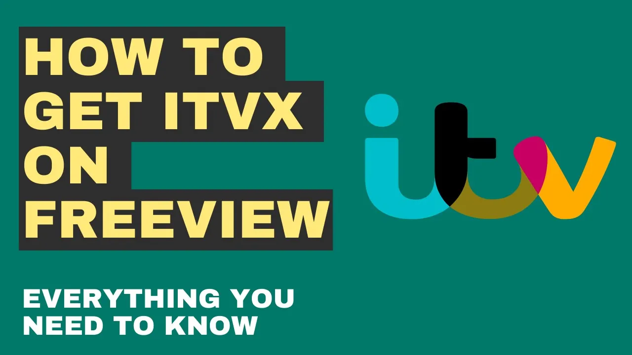 How To Get ITVX on Freeview