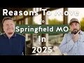 Top Reasons to move to Springfield MO in 2025