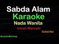 Download Lagu SABDA ALAM -Lagu Nostalgia-Ismail Marzuki |KARAOKE NADA WANITA​⁠ -Female-Cewek-Perempuan@UcokkuYasir