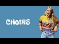 Ashe - Choirs | lyrics