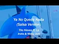 Tito Nieves ft. La India & Nicky Jam - Ya No Queda Nada (Salsa Version)