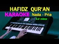 Download Lagu HAFIS QURAN - KARAOKE HD Nada Pria