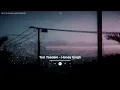 Teri Yaadein - Yo Yo Honey Singh Song | Slowed And Reverb | Lofi Mix