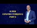 SUPER CONSTRUCTOR IN JAVA PART-2 logicbits8506