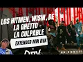 Los Hitmen, Wisin, De La Ghetto - La Culpable (EXTENDED MIX DVK)