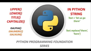 REPLACE UPPER LOWER TITLE ISUPPER ISLOWER ISALPHA METHODS IN PYTHON STRING