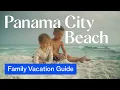 Top 5 Fun Things to Do with Kids in Panama City Beach