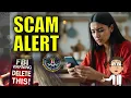 SCAM ALERT FBI Issues Urgent Warning on iPhone Android Text Scam