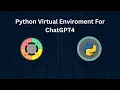 Building AI Agents with Python Virtual Environments ChatGPT