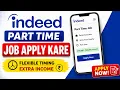 Indeed App Par Part Time Job Apply Kaise Kare 2026 Part Time Jobs Ke Liye Apply kaise Kare
