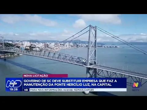 Governo de SC deve substituir empresa que faz a manutenção da Ponte Hercílio Luz, em Florianópolis