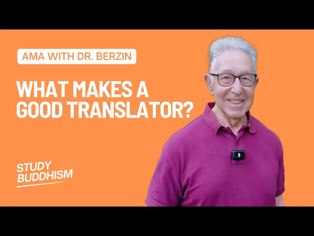 What Makes a Good Translator? | AMA with Dr. Alexander Berzin
